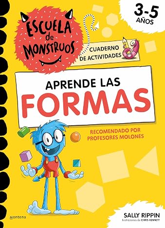 Escuela de Monstruos. Cuaderno de actividades - Aprende las FORMAS: Cuaderno de geometría para niños de 3 a 5 años