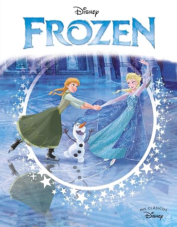 Frozen (edición del 10º aniversario) (Mis Clásicos Disney)