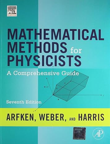 Mathematical Methods For Physicists: A C