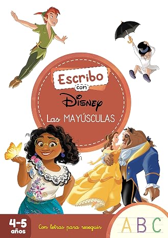 Las mayúsculas (4-5 años) (Escribo con Disney): Con letras para reseguir (Aprendo con Disney)
