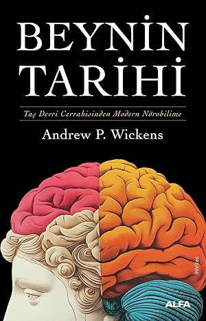 History of the Brain (Hardcover): From Stone Age Surgery to Modern Neuroscience