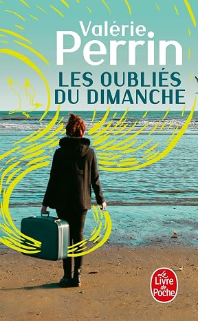 Les oubliés du dimanche: roman (Le livre de poche, 34659)