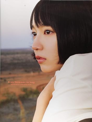 Riho Yoshioka “So Long” Photo Collection