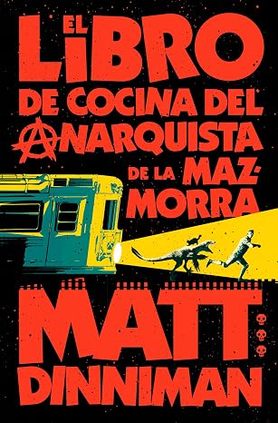 El libro de cocina del anarquista de la mazmorra (Carl el Mazmorrero 3) (Nova)