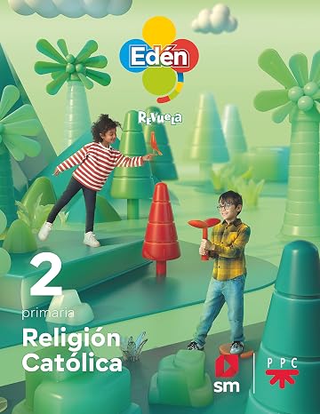 Religión Católica. 2 Primaria. Edén. Revuela