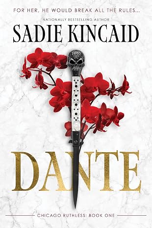 Dante: A dark mafia enemies-to-lovers romance, new for 2026: Book 1 (Chicago Ruthless)