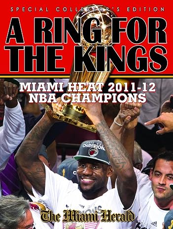 A Ring For The Kings - Miami Heat 2011-12 NBA Champions
