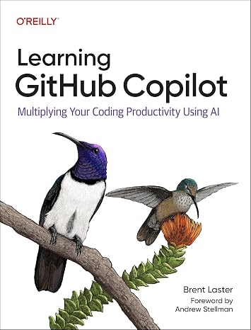 Learning GitHub Copilot: Multiplying Your Productivity With an AI Pair Programmer