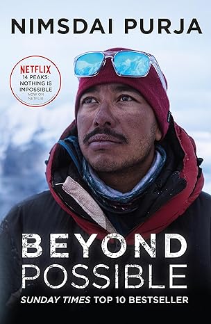 Beyond Possible: The inspirational autobiography of the celebrated mountaineer