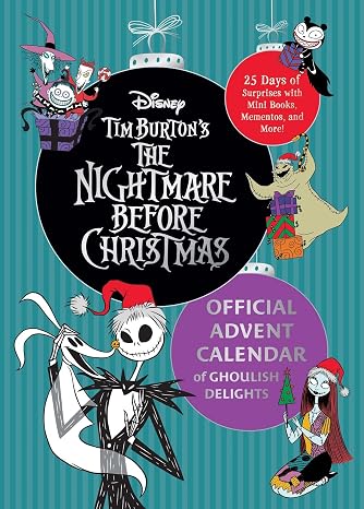 The Nightmare Before Christmas: Official Advent Calendar: Ghoulish Delights: 25 Days of Surprises with Mini Books, Mementos, and More!