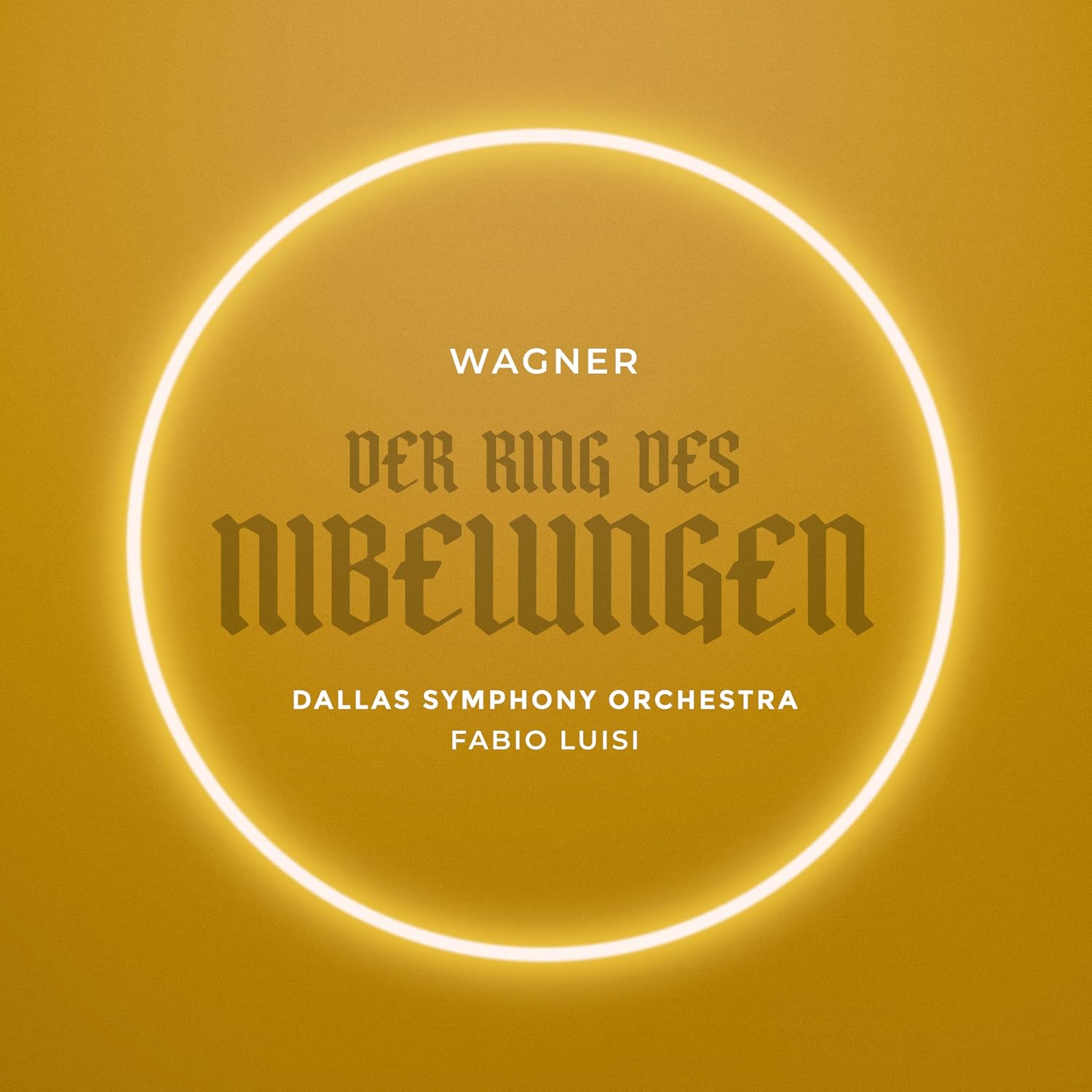 Wagner: Der Ring des Nibelungen