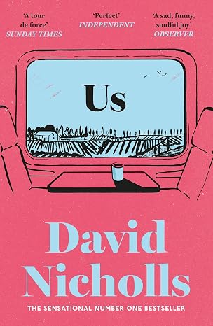 Us: The Booker Prize-longlisted novel of last-chance love from the author of ONE DAY and YOU ARE HERE