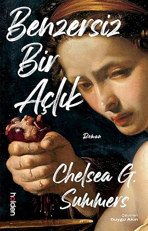 Benzersiz Bir Açlık