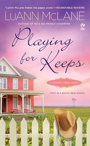 Playing for Keeps: A Cricket Creek Novel: 1