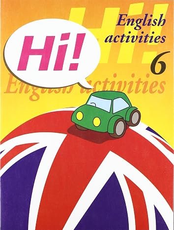 Hi! English Activities 6 (CUADERNOS HI INGLES)