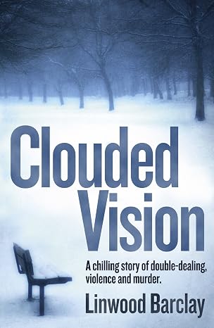 Clouded Vision (Quick Reads 2011)