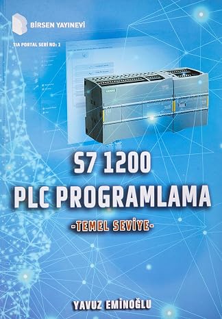 S7 1200 PLC Programlama - Temel Seviye