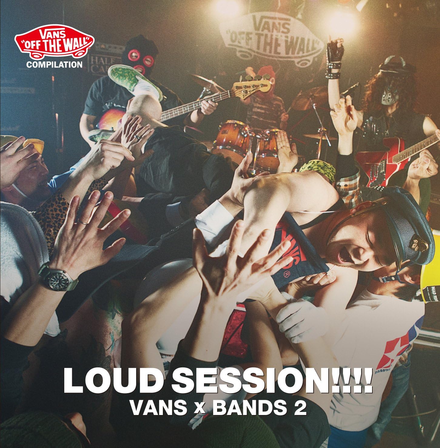 Vans Compilation Loud Session!!!!vans×bands 2