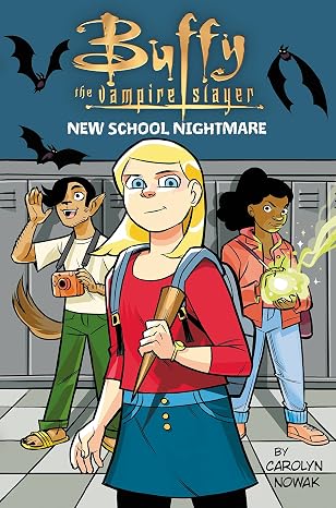Buffy the Vampire Slayer: New School Nightmare