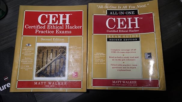 CEH Certified Ethical Hacker Exam Guide / CEH Certified Ethical Hacker Practive Exams (All-In-One)