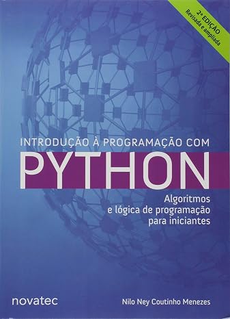 Introdução à Programação com Python [Paperback] Nilo Ney Coutinho Menezes
