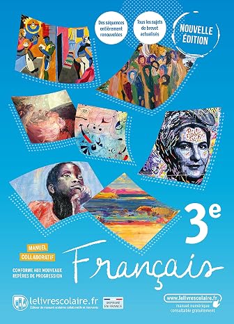 Français 3e: Manuel de l'élève