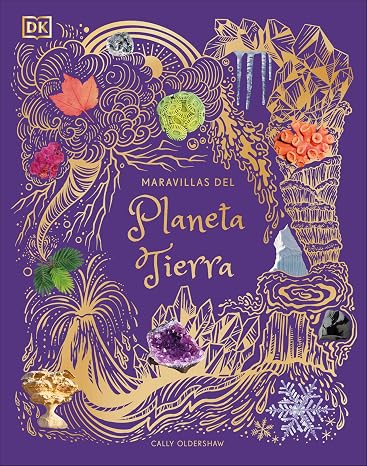 Maravillas del planeta Tierra (Planeta curioso) (DK Infantil)