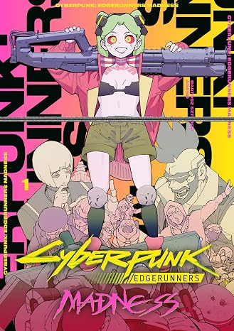 Cyberpunk: Edgerunners MADNESS Volume 1
