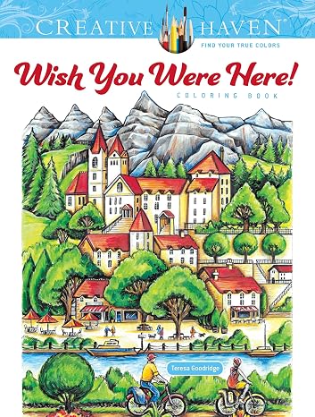 Creative Haven Wish You Were Here! Coloring Book