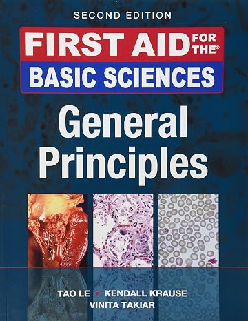 First Aid for the Basic Sciences, General Principles