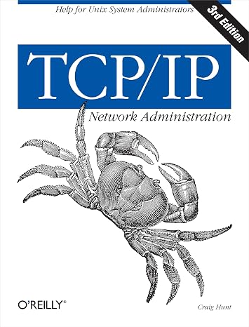 TCP/IP Network Administration 3e (O'Reilly Ser.)