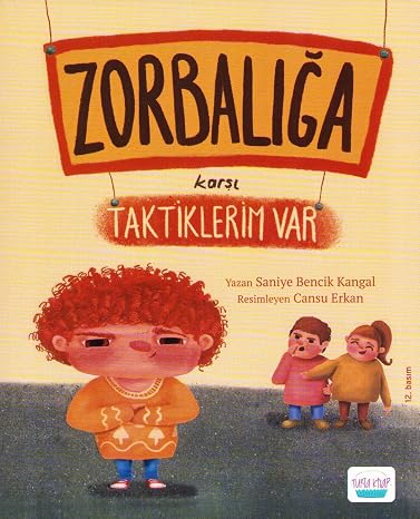 Zorbalığa Karşı Taktiklerim Var