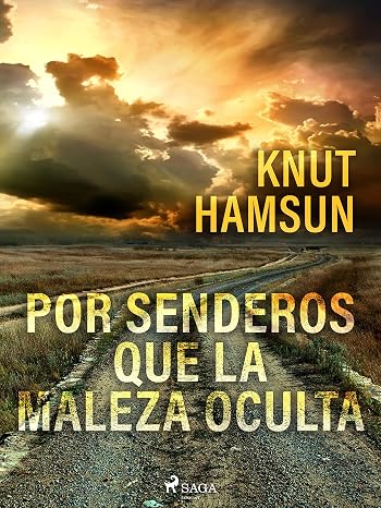 Por senderos que la maleza oculta (Classic)