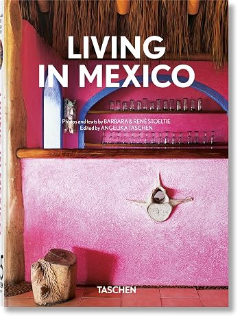 Living in Mexico: 45th Ed.