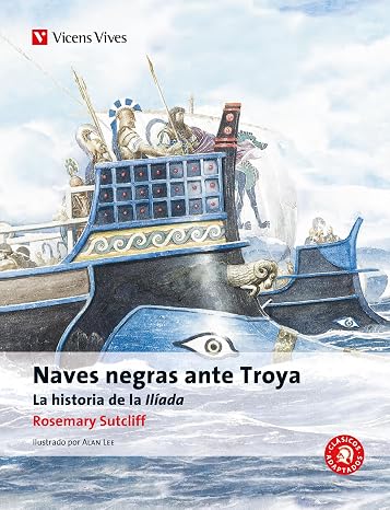 Naves Negras Ante Troya N/c (Clásicos Adaptados) - 9788431648893