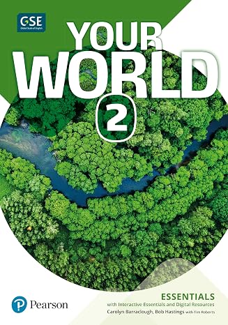 Your World 2 Essential & Interactive Essential and Digital ResourcesAccess Code