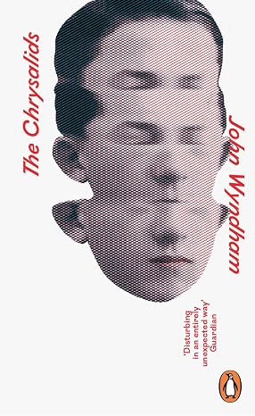 The Chrysalids: John Wyndham: 78 (Penguin Essentials, 78)