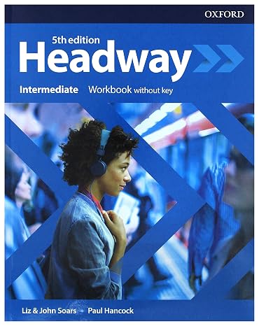 Headway: Intermediate: Workbook without key