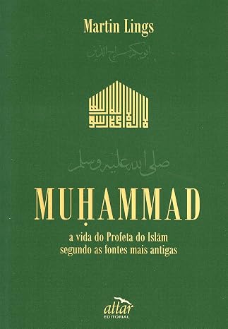 Muhammad. A Vida do Profeta do Islam (Em Portuguese do Brasil)