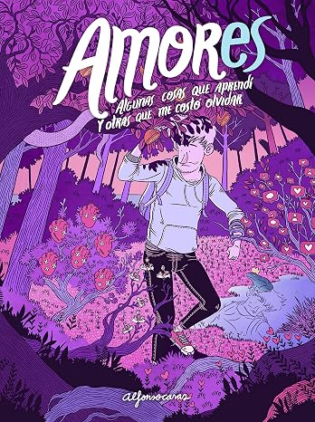 AMORes: Algunas cosas que aprendí y otras que me costó olvidar (Ilustración)