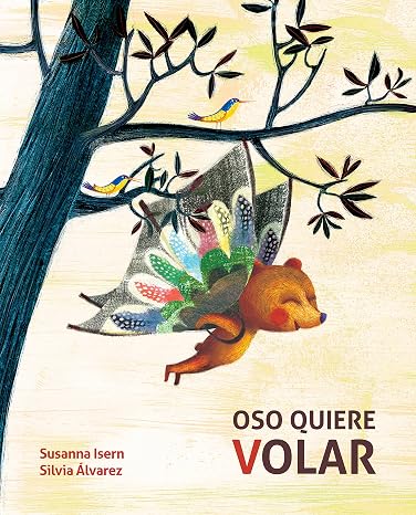 Oso quiere volar (CUENTO DE LUZ)